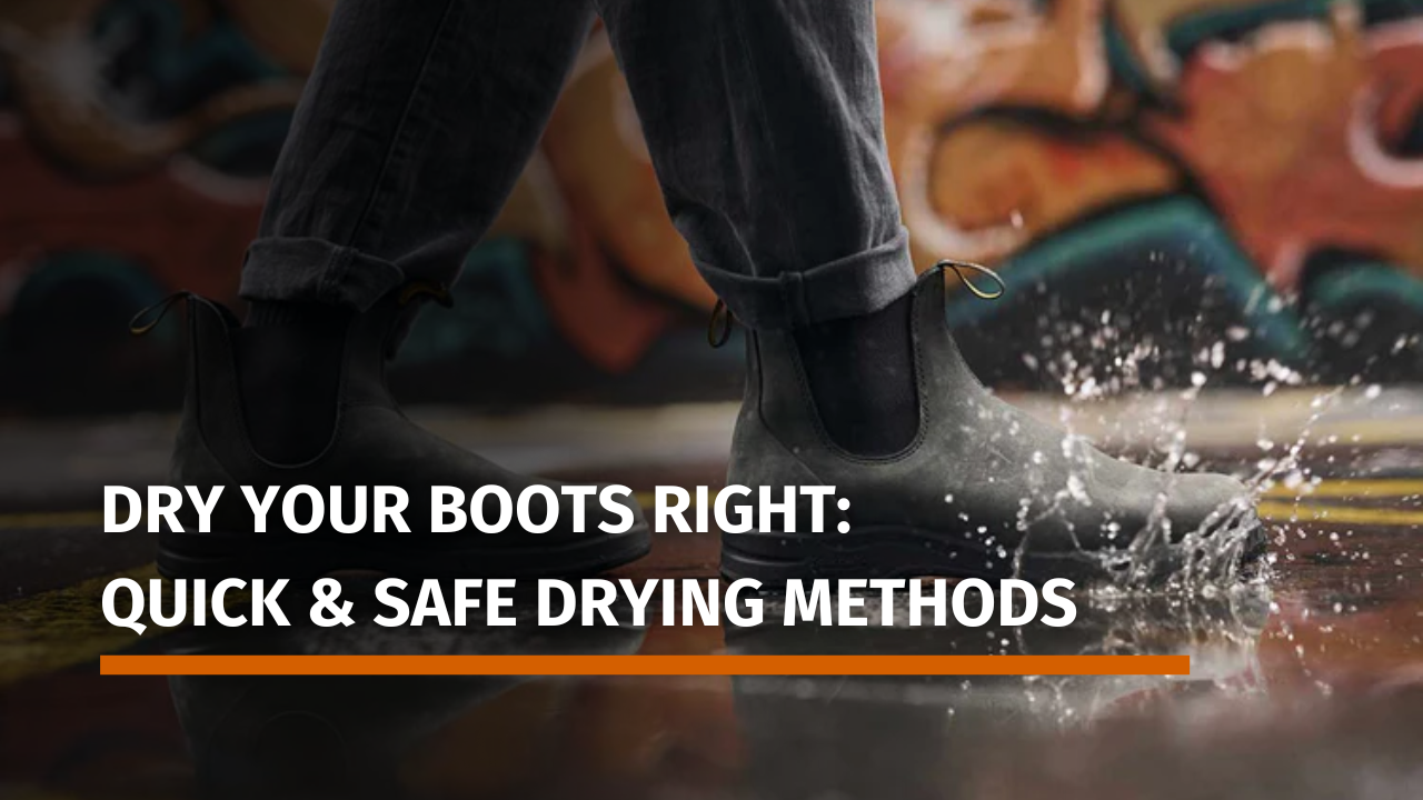 Dry Your Boots Right: Quick & Safe Drying Methods