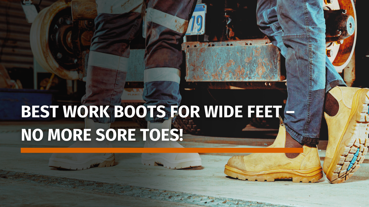 Best Work Boots for Wide Feet – No More Sore Toes!