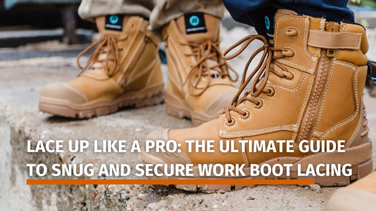 Lace Up Like a Pro The Ultimate Guide to Snug and Secure Work Boot La