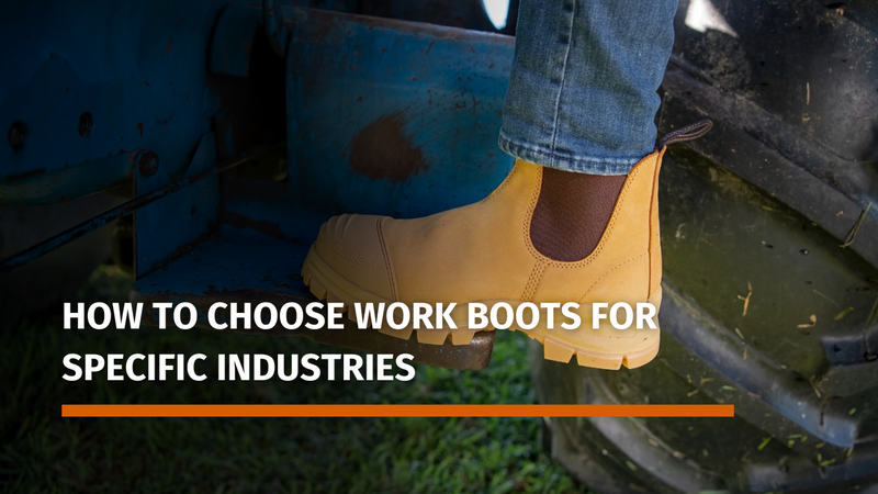 How to Choose Work Boots for Specific Industries