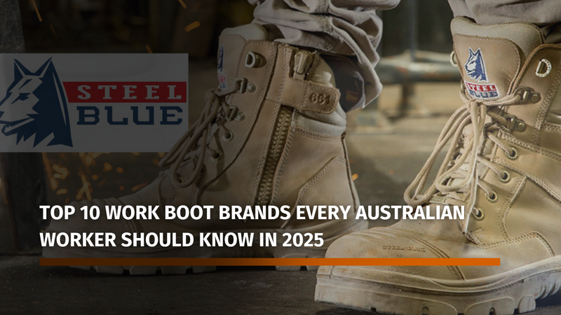 Top 10 Work Boot Brands Every Australian Worker Should Know in 2025