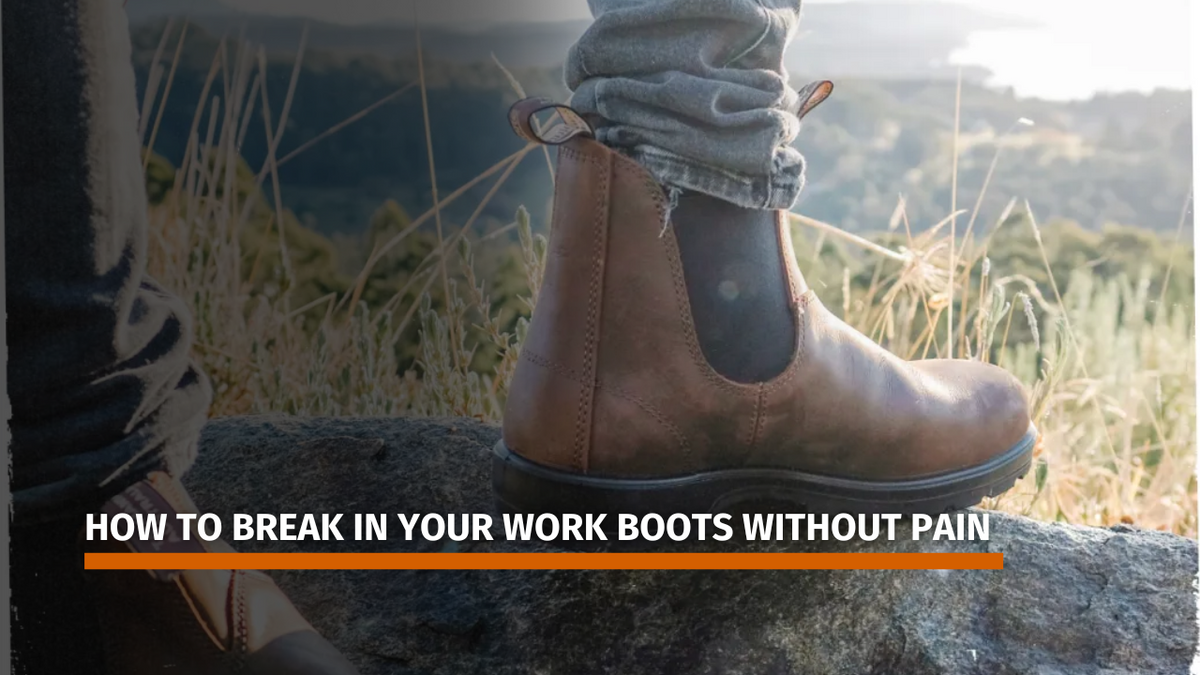How to Break in Work Boots Without Pain | Work Boots Direct