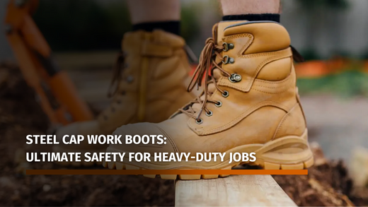 Steel Cap Work Boots: Ultimate Safety for Heavy-Duty Jobs